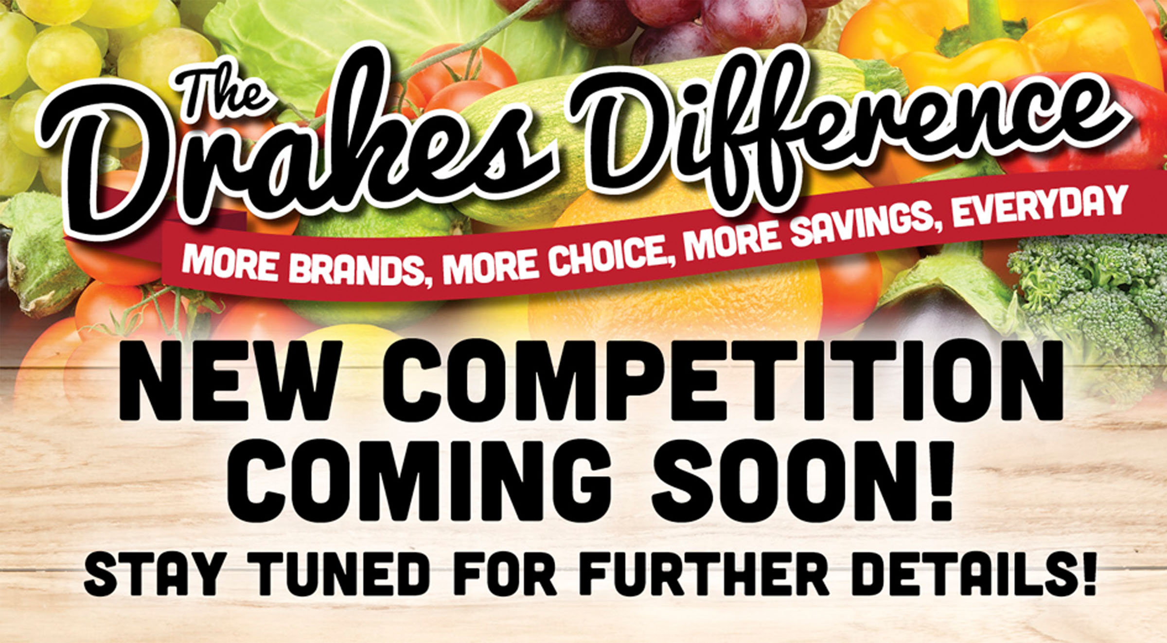 Competitions Drakes Supermarkets